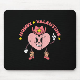 Howdy Valentine Cowgirl Heart Cute Girls Kids Todd Mouse Pad