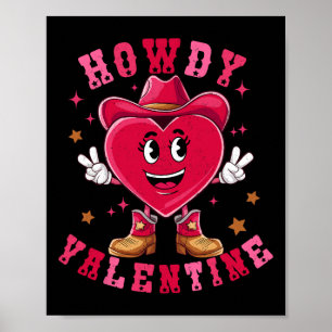 Howdy Valentine Rodeo Western Country Southern Men Poster
