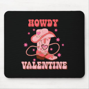 Howdy Valentine Western Boots Country Cowboy Valen Mouse Pad