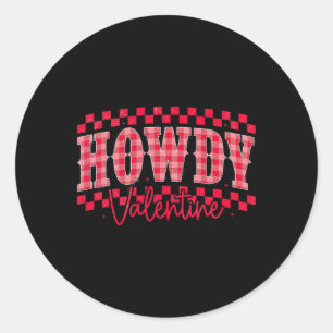Howdy Valentine Western Cowgirl Valentines Day Wom Classic Round Sticker