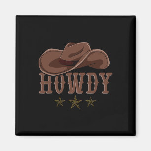 Howdy Western Cowboy Hat Country Cowboy Magnet