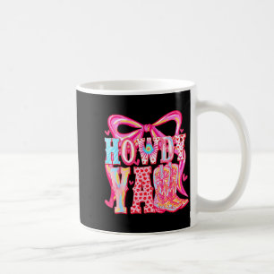 Howdy Yall Cowboy Boots Coquette Bow Western Valen Coffee Mug