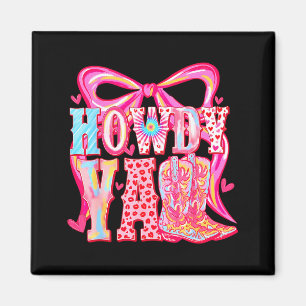 Howdy Yall Cowboy Boots Coquette Bow Western Valen Magnet