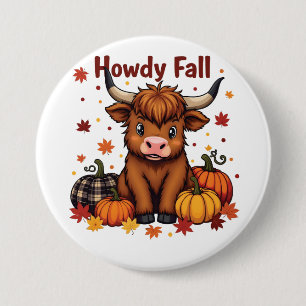 Howdy Y'all Fall Autumn Moo Cow Dairy Pumpkin 7.5 Cm Round Badge