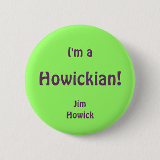 Howickian 6 Cm Round Badge