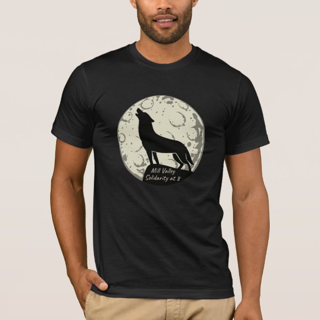 HOWL-IN MILL VALLEY T-Shirt (Front)