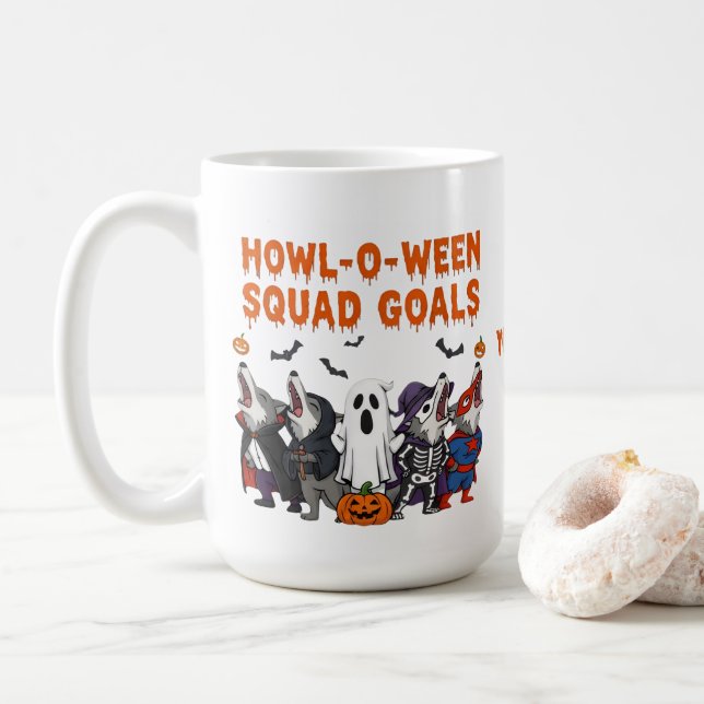 Howl-o-ween Squad Goals – Funny Halloween Coffee Mug (With Donut)