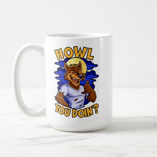 Howl You Doin Coffee Mug (Left)