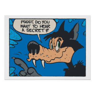 Howling Wolf Like Me • Want To Know A Secret ? Poster