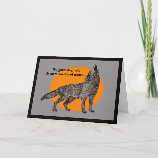 Howling wolf on Ground Hog Day Card (Front)
