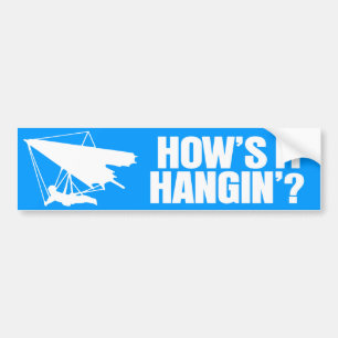 How's it Hanging? Bumper Sticker