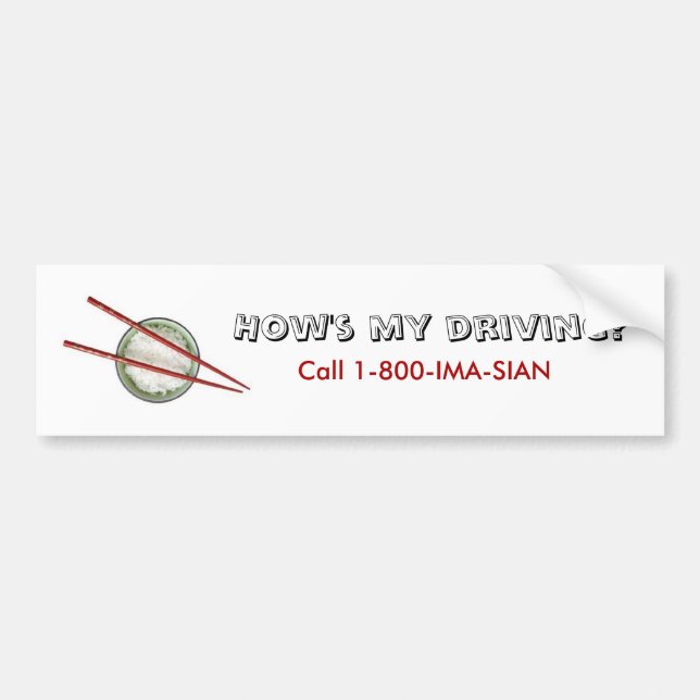 How's My Driving? Bumper Sticker (Front)