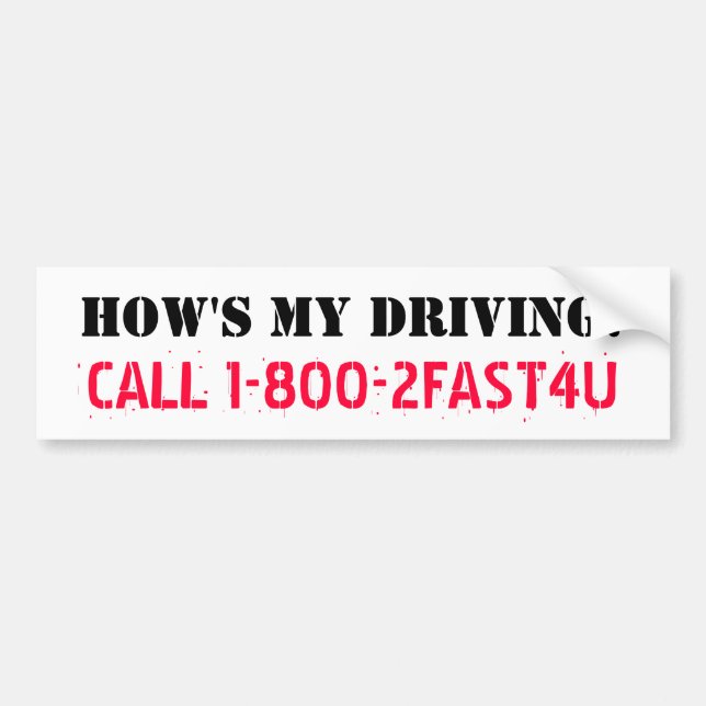 HOW'S MY DRIVING? speed parody sticker (Front)