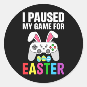 Howzat28 - I Paused My Game To Egg Hunt Gamer East Classic Round Sticker