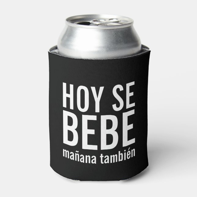 Hoy Se Bebe Mañana Tambien Can Cooler (Can Front)