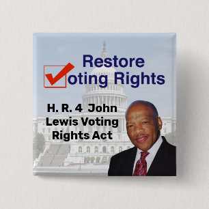 HR4 John Lewis Voting Rights Act 15 Cm Square Badge