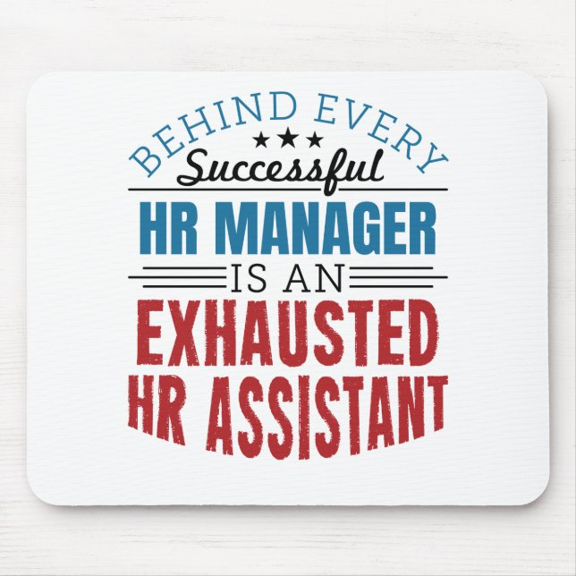 HR Assistant Funny Quote Human Resources Mouse Pad (Front)