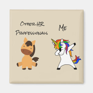 HR Funny Human Resources You Me Unicorn Magnet
