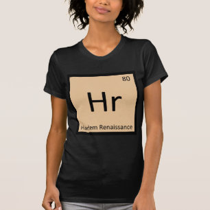 Hr - Harlem Renaissance Art Periodic Table Symbol T-Shirt