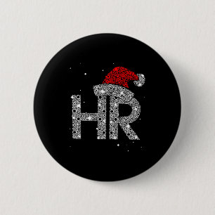 Hr Human Resource Jobs - Funny Christmas Gift  6 Cm Round Badge