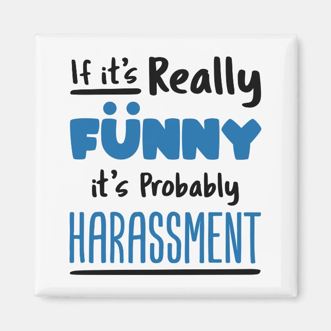 HR Human Resources If It's Really Funny Magnet (Front)