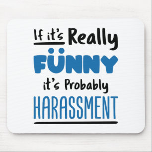 HR Human Resources If It's Really Funny Mouse Pad