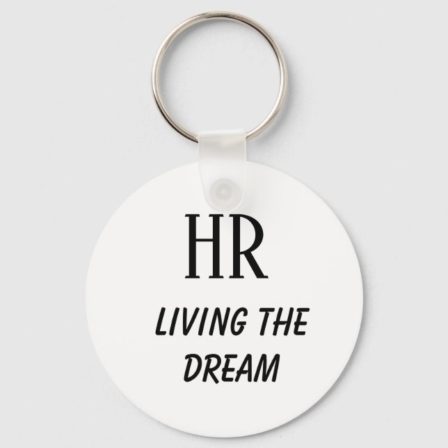 HR Living the Dream Human Resources Key Ring (Front)