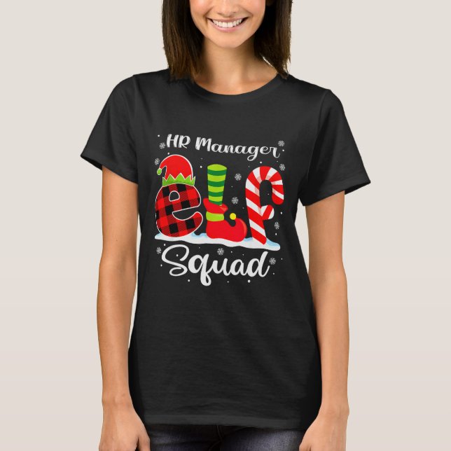 Hr Manager Elf Squad Christmas Recruiter Matching  T-Shirt (Front)