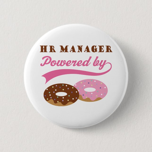 Hr Manager Gift (Doughnuts) 6 Cm Round Badge (Front)