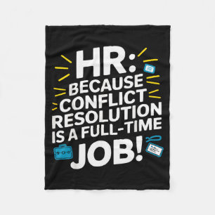 Hr Manager Human Resource Employee Workplace Drama Fleece Blanket