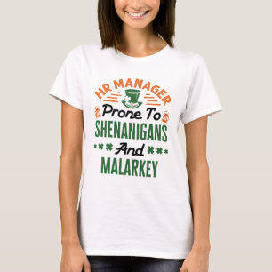 HR Manager St Patricks Day Shenanigans Malarkey T-Shirt