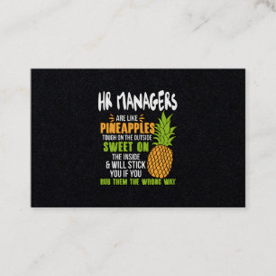 HR Managers Are Like Pineapples. Business Card