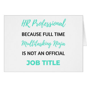 HR Professional Because Full Time Multitasking 2