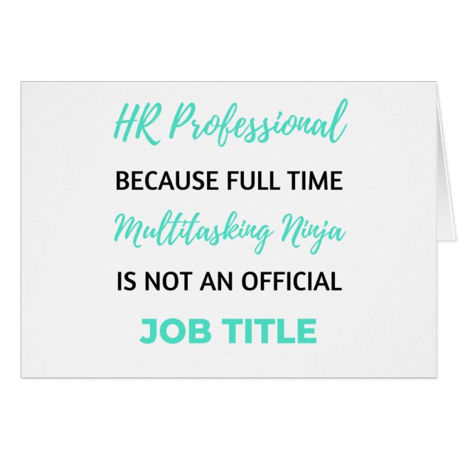 HR Professional Because Full Time Multitasking 2 (Front Horizontal)