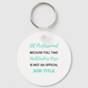 HR Professional Because Full Time Multitasking 2 Key Ring