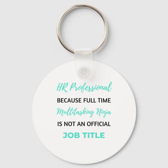 HR Professional Because Full Time Multitasking 2 Key Ring (Front)