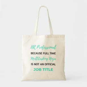 HR Professional Because Full Time Multitasking 2 Tote Bag
