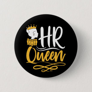 HR Queen Human Resources Manager Women 6 Cm Round Badge