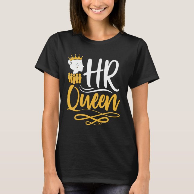 HR Queen Human Resources Manager Women T-Shirt (Front)