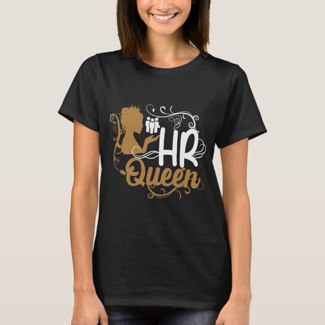 HR Queen Human Resources Women  T-Shirt (Front)