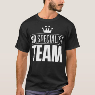 HR Specialist Team Department Human Resources Mana T-Shirt