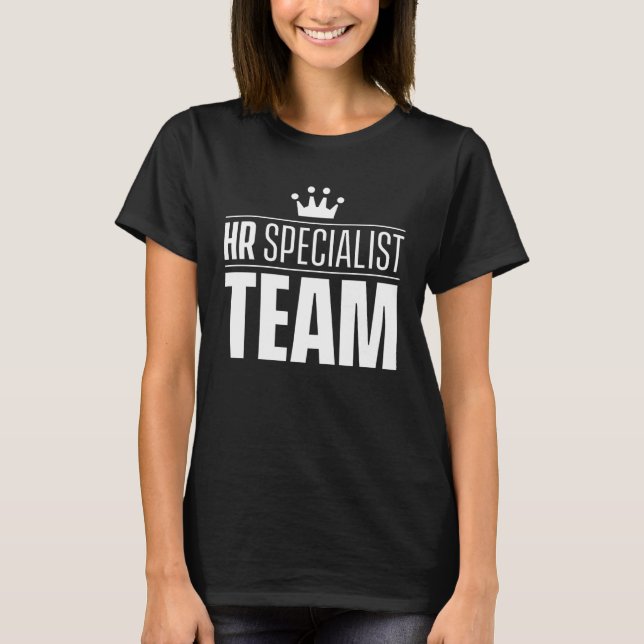 HR Specialist Team Department Human Resources Mana T-Shirt (Front)