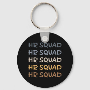 HR Squad Human Resources Team Gifts Key Ring