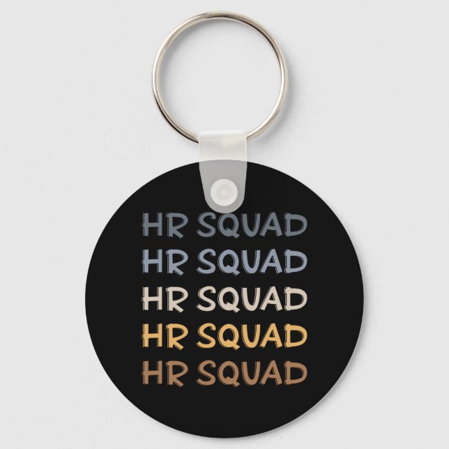 HR Squad Human Resources Team Gifts Key Ring (Front)