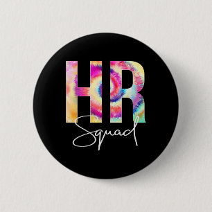 Hr Squad Tie Dye Byck To School Women Appreciation 6 Cm Round Badge
