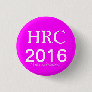 HRC 2016 Hillary Rodham Clinton Buttons