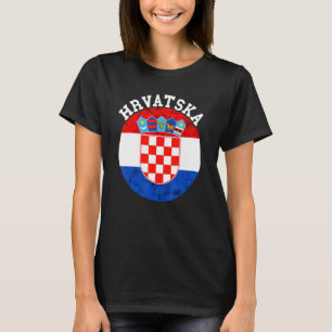 Hrvatska Croatian Pride Croatian Roots Croatian Fl T-Shirt