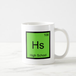 Hs - High School Chemistry Element Symbol T-Shirt Coffee Mug