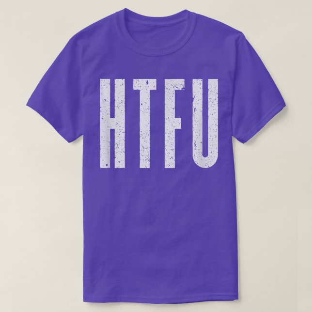 HTFU  Cycling & Triathlon Gifts & s  Harden Up  T-Shirt (Design Front)