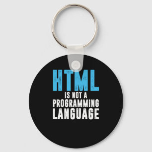 HTML Language Coder Programming Coding Computer Gi Key Ring